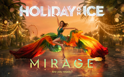 Holiday on Ice - MIRAGE